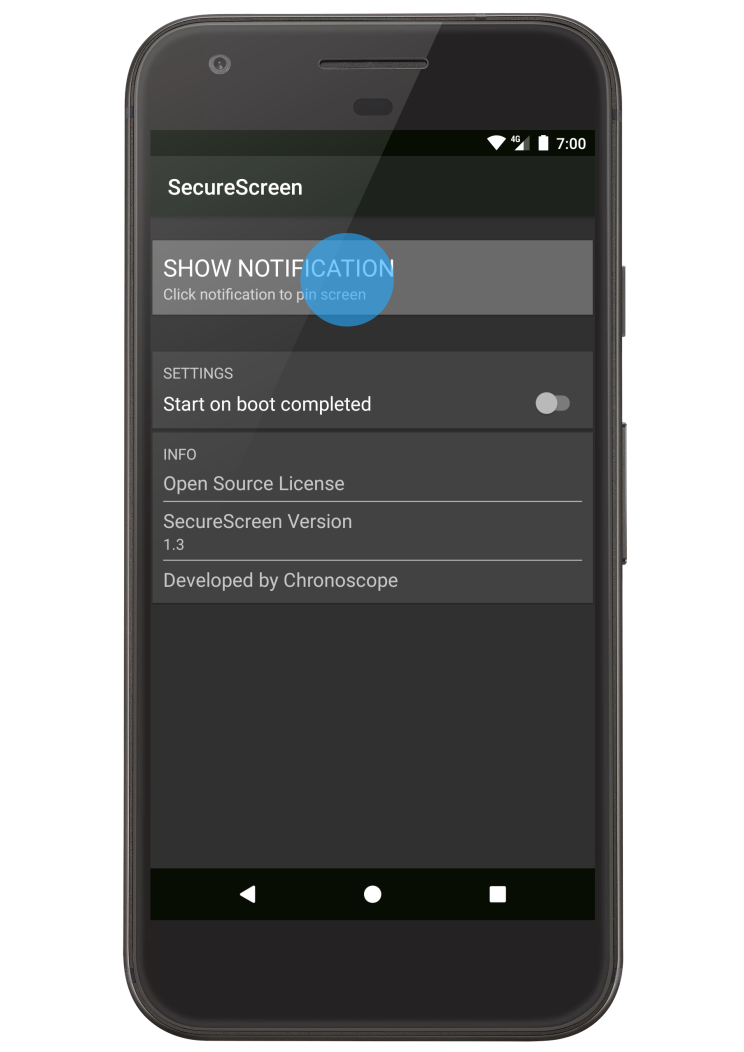 1. Lunch SecureScreen and tap [SHOW NOTIFICATION].